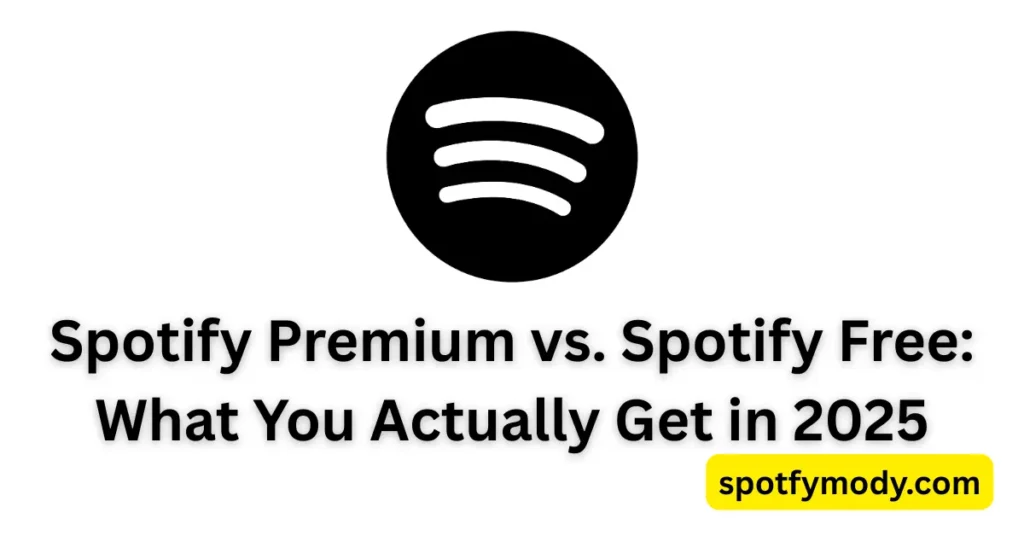 Spotify Premium vs Spotify Free What You Actually Get in 2025
